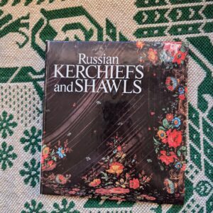 Book in English about Russian Folk Art Slavic Clothing Fashion History Shawls Women Headscarf Floral Handpainted Gavroshka Headdress