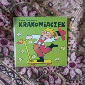 1979 Krakowiaczek Children book in Polish fairytales Krakow Wanda Chotomska groovy art style 1970s illustrations Poland Regional